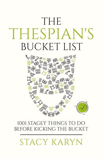 The Thespian's Bucket List.